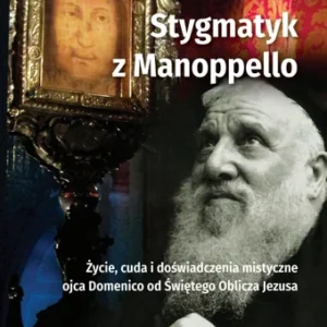 Książka "Stygmatyk z Manoppello" autorstwa Aleksandry Zapotoczny